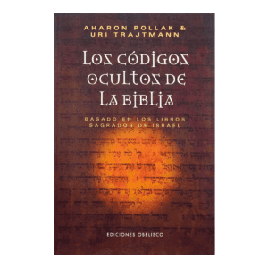 Los Códigos Ocultos de la Biblia