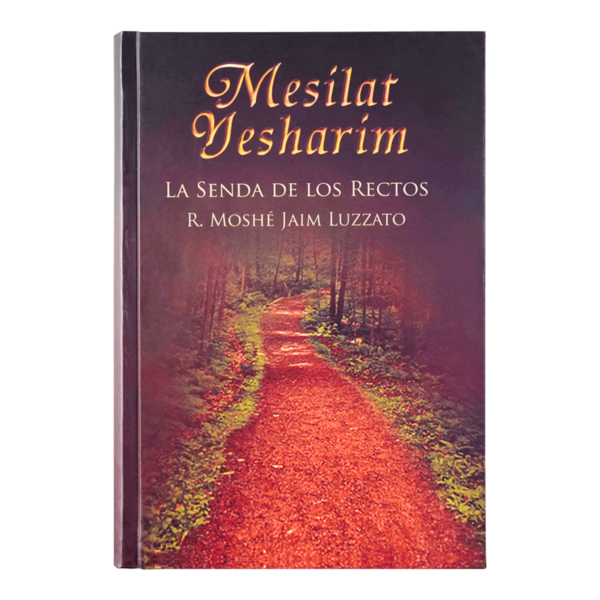 Mesilat Yesharim; La Senda de los Rectos