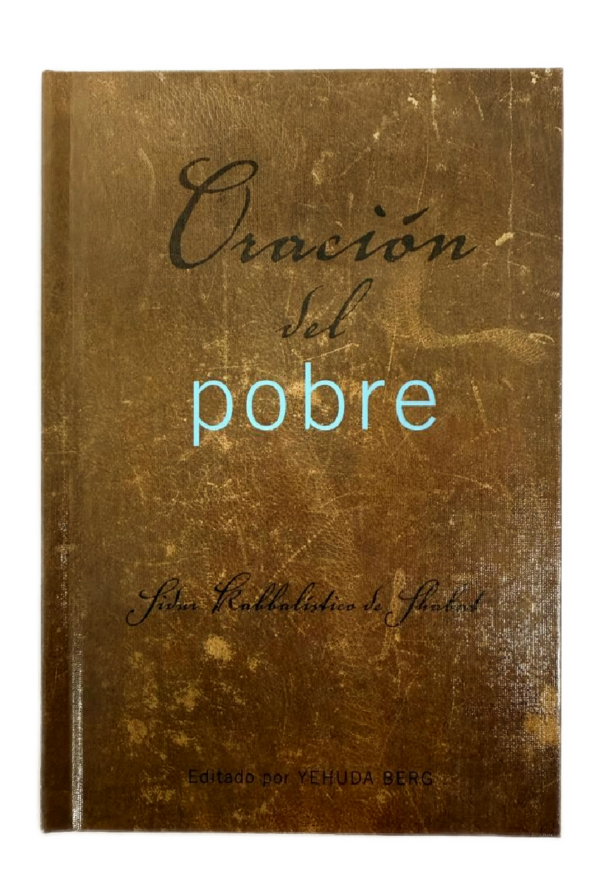 Oración del Pobre: Sidur Kabbalistico de Shabat