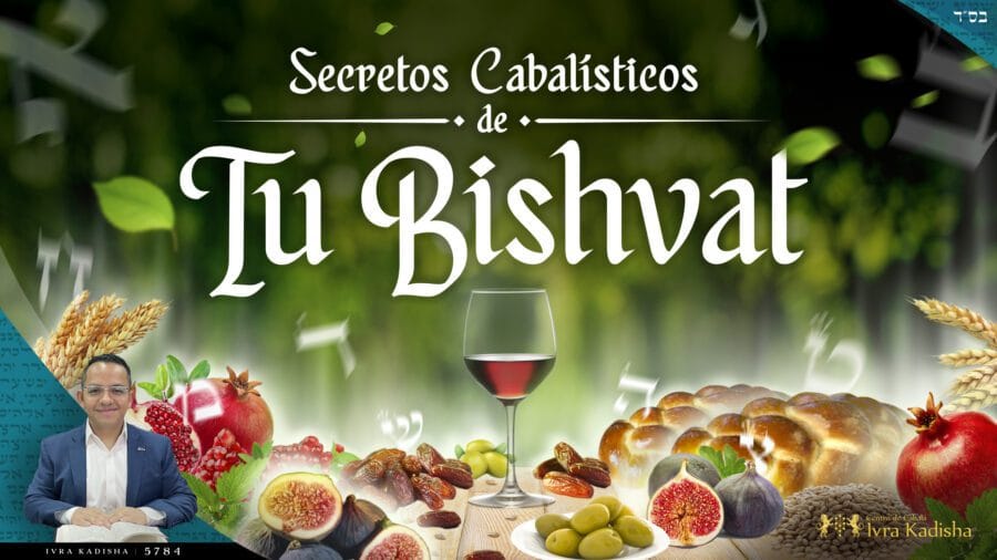 Secretos Cabalísticos de Tu Bishvat