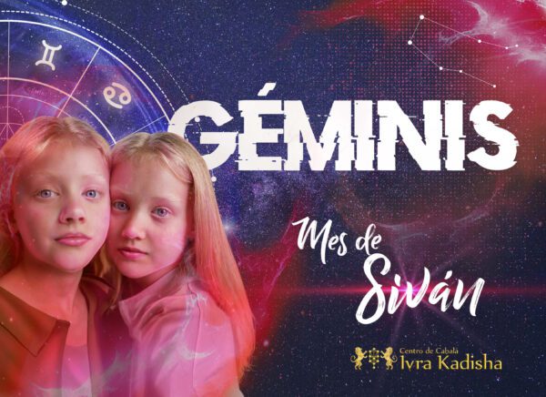 Guía Astrológica del Mes de Sivan - Géminis
