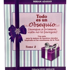 Todo es un obsequio tomo 2