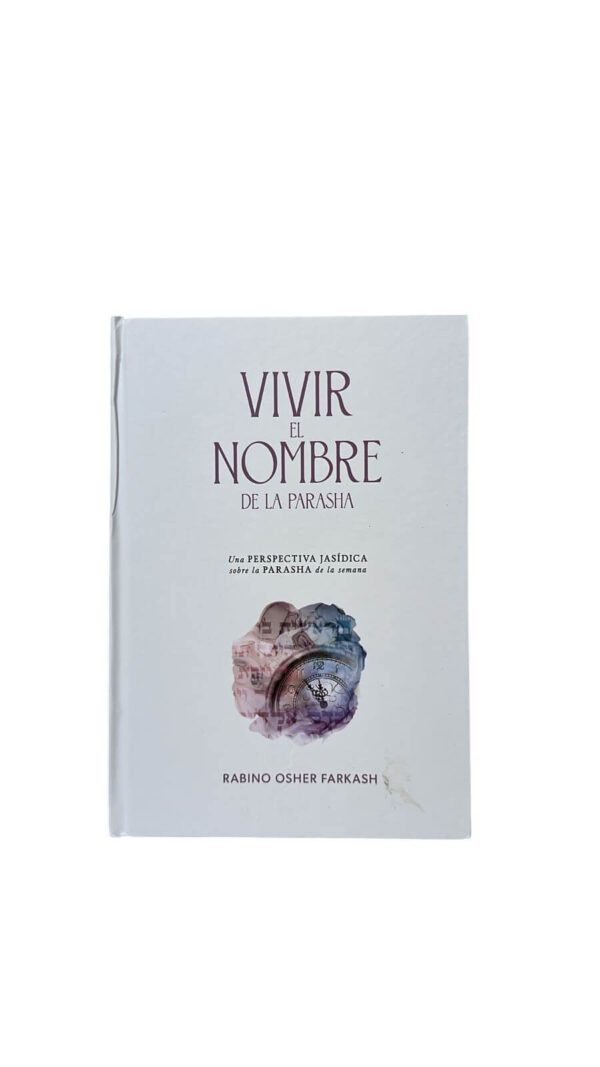 Vivir el nombre de la Parasha