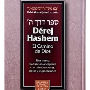 Derej Hashem - El Camino De Dios : TORA
