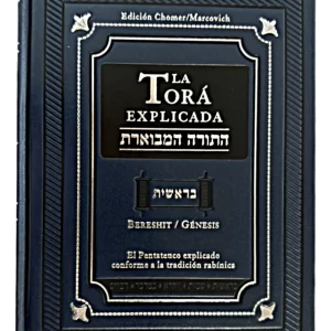 La Torá Explicada : Bereshit Génesis El Pentateuco Explicado
