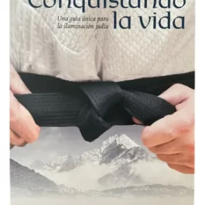 Conquistando La Vida - Rab Dov Ber Cohen- Iluminacion Judia