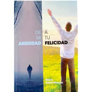 De mi ansiedad a tu felicidad