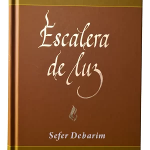 Escalera de luz: Debarim