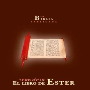 La Biblia Explicada : Ester
