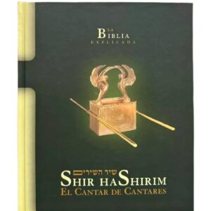 La Biblia Explicada : Shir Ha Shirim