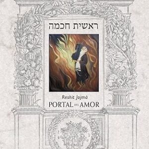 Portal Del Amor: Reshit Jojma