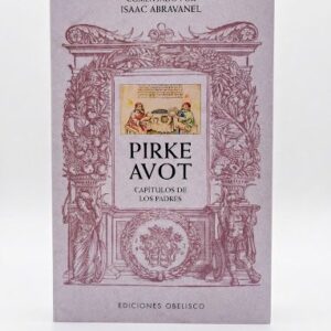 Pirke Avot Capitulos Del Los Padres: Isaac Abravanel